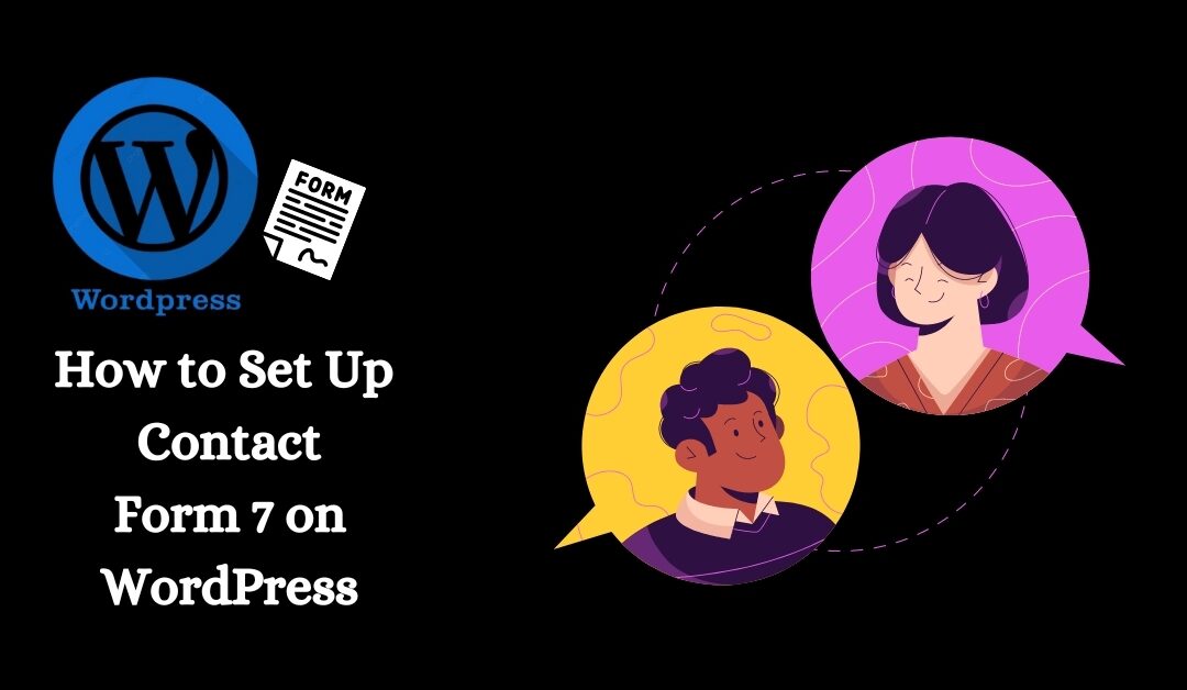 WordPress Contact Form 7: A Comprehensive Guide for Beginners by WPWebsiteFix